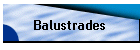 Balustrades